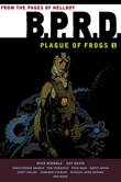 B.P.R.D. / Plague of Frogs (1e cycle) 1 Plague of Frogs - Volume 1