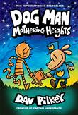 Dog Man (Engels) 10 Mothering Heights