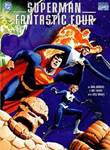 Superman/Fantastic Four The Infinite Destruction