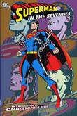 Superman Decades Superman in the Seventies