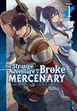 Strange Adventure of a Broke Mercenary, the 1 Novel 1