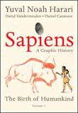 Sapiens - A Graphic History 1 The Birth of Humankind