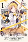 Magia Record: Puella Magi Madoka Magica - Another Story 1 Volume 1