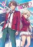 Classroom of the Elite - Year 2 - Light Novel 1 Year 2 - Novel 1