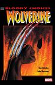 Wolverine - One-Shots Bloody Choices