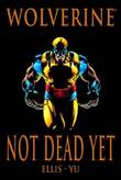 Wolverine - Marvel Premiere Edition Not Dead Yet
