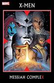 X-Men - One-Shots Messiah CompleX