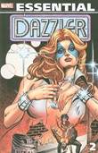Marvel Essential / Essential Dazzler 2 Essential Dazzler Vol. 2