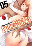Who wants to marry a billionaire? 5 Volume 5
