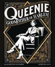 Queenie Godmother of Harlem