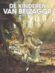 Kinderen van Belzagor, de 1 Deel 1/2