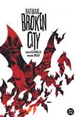 Batman - One-Shots Broken City