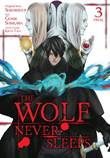 Wolf Never Sleeps, the 3 Volume 3