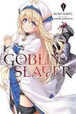 Goblin Slayer (novels) Novels - volumes 1-5