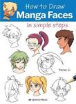 Manga - tekenen How to Draw: Manga Faces - In simple steps
