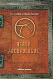 Kuifje - Diversen Hergé Archéologue
