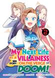 My Next Life as a Villainess - Side Story: On the Verge of Doom! 2 Volume 2