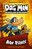 Dog Man (NL) 6 De woef van de wildernis