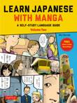 Learn Japanese with Manga 2 A Self-Study Language Guide