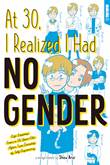 Shou Arai At 30, I realized I had No Gender
