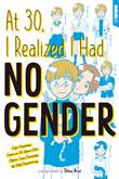 Shou Arai At 30, I realized I had No Gender