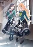 Yuri Is My Job! 1 Volume 1