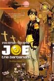 Joe the Barbarian Joe the Barbarian - the Deluxe Edition