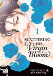 Scattering His Virgin Bloom 1 Volume 1