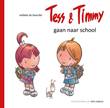 Tess & Timmy Gaan naar school