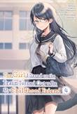 Girl I Saved on the Train Turned Out to Be My Childhood Friend, the 4 Volume 4