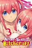 After-School Bitchcraft 3 Volume 3