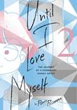 Until I Love Myself 2 The Journey of a Nonbinary Manga Artist 2