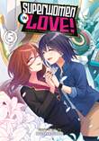 Superwomen in Love! - Honey Trap and Rapid Rabbit 5 Volume 5