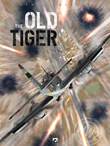 Old Tiger, the The Old Tiger (herziene editie)