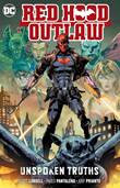 Red Hood: Outlaw 4 Unspoken Truths