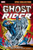 Marvel Epic Collection / Ghost Rider 1 Hell On Wheels