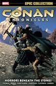Marvel Epic Collection / Conan Chronicles 5 Horrors Beneath the Stones