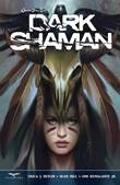 Grimm Fairy Tales Presents: Dark Shaman Dark Shaman