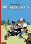 Bonte uitgaven / Avonturen van Dictator Dirk, de 5 De avonturen van dictator Dirk 5