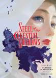 Steel of the Celestial Shadows 1 Volume 1