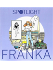 Spotlight (Storyworld) Spotlight - Franka