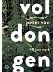 Peter van Dongen - Collectie Voldongen - 40 jaar werk