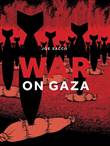 Joe Sacco War on Gaza