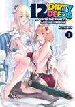 12 Dirty Deeds to Unite the Princess and Her Heroine 1 Volume 1