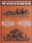 The Don Lawrence Westerns Wells Fargo and Pony Express