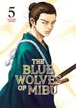 Blue Wolves of Mibu, the 5 Volume 5