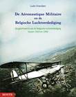 Bonte uitgaven De Aéronautique Militaire en de Belgische Luchtverdediging