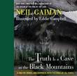 Neil Gaiman The Truth Is a Cave in the Black Mountains