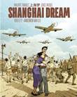 Shanghai Dream Shanghai Dream 1+2 compleet