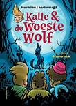 Kalle & ... 6 Kalle & de woeste wolf